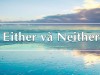 Cách sử dụng của "either" và "neither"