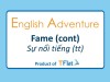 English Adventure - FAME (Cont)