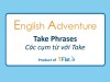 English Adventure - "TAKE" PHRASES