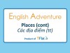 English Adventure - PLACES( Cont)