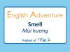 English Adventure - SMELL