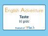 English Adventure - TASTE